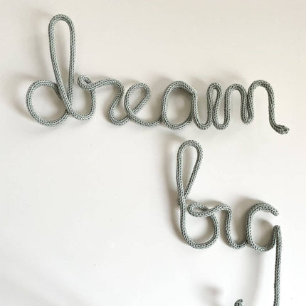 dream big wire word