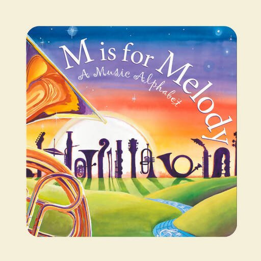 M is for Melody